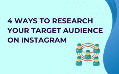 4 Ways to Research Your Target Audience on Instagram
