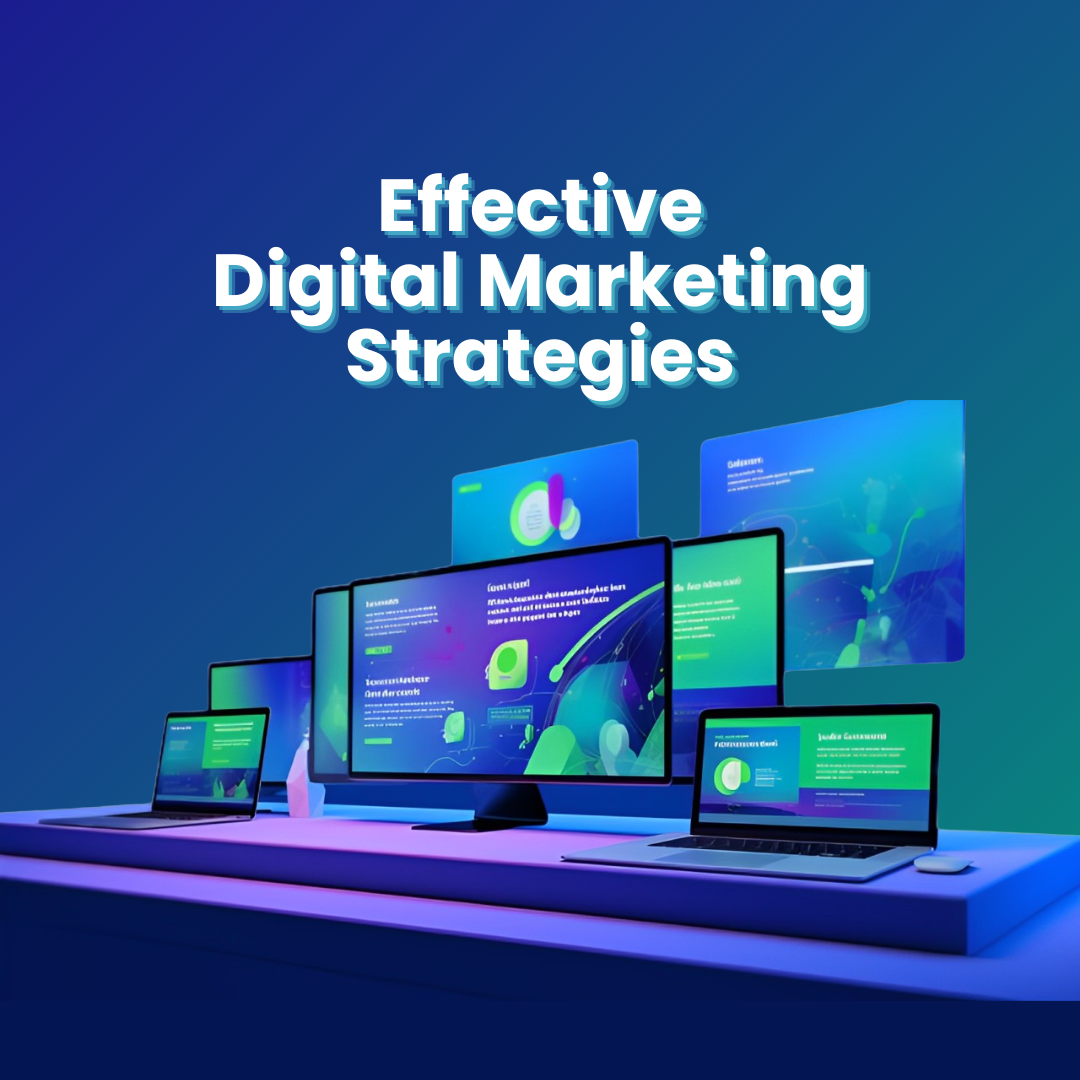 Effective Digital Marketing