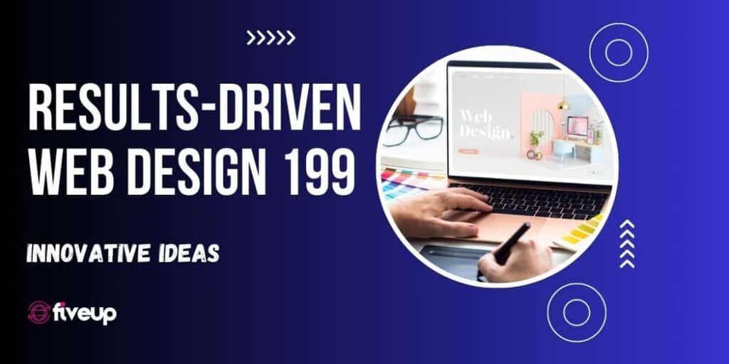 Results-Driven Web Design 199