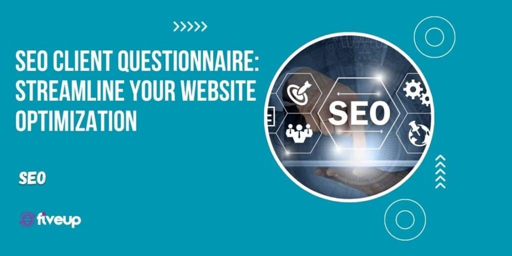 SEO Client Questionnaire