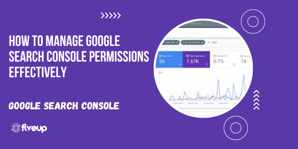 How to Manage Google Search Console Permissions Effectively 7 How to Manage Google Search Console Permissions Effectively