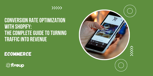Conversion Rate Optimization With Shopify: The Complete 2026 Guide to Turning Traffic Into Revenue 2 Conversion Rate Optimization With Shopify: The Complete Guide to Turning Traffic Into Revenue